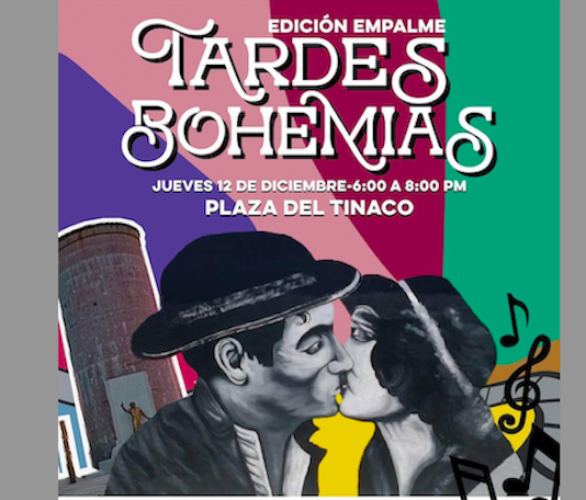 Invita IMJ al Festival ‘Tardes Bohemias’ en Empalme