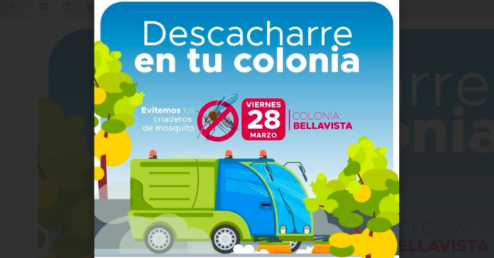 ¡Atención, vecinos de la colonia Bellavista!; ; se les invita a participar en la Jornada de Descacharre, este viernes 26.