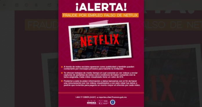 #Hermosillo Alertan por modalidad de fraude con empleo falso; lo hacen a nombre de la empresa Netflix; se comparte recomendaciones para evitar sean víctimas de este tipo de delitos.