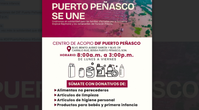 El Gobierno de Puerto Peñasco se suma al Centro de Acopio DIF Sonora; en solidaridad con las familias afectadas por la tormenta tropical Raymond y los remanentes del huracán Priscila.