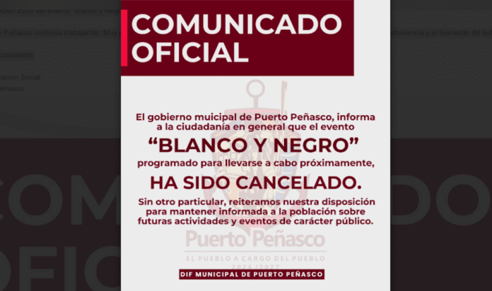 #Puerto Peñasco Cancelado Baile Blanco y Negro, en Puerto Peñasco; anuncian habrá nuevos eventos y actividades que promuevan la convivencia y el bienestar de todas las familias.