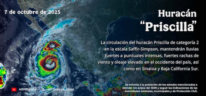 Priscilla se intensificó a huracán categoría 2; se prevén lluvias intensas en el sur de Baja California Sur, el centro y el sur de Sinaloa y el norte y centro de Nayarit.