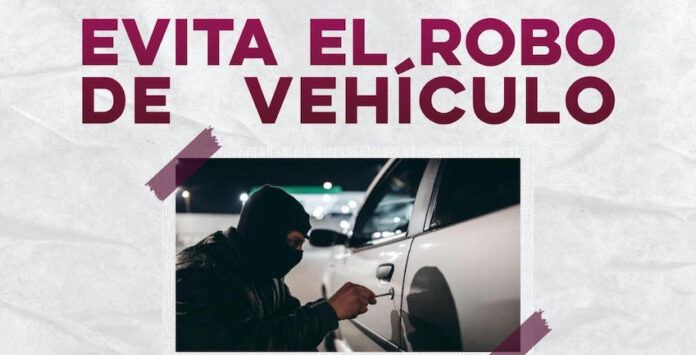 Emite Gobierno de Sonora recomendaciones para prevenir el robo de vehículo; dan a conocer los lugares donde mayormente se comete este delito.