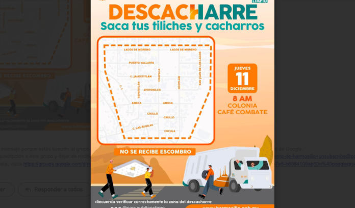 Este jueves realizará Gobierno de Hermosillo jornada de descacharre en la colonia Café Combate; se invita a las y los residentes a sacar a las banquetas frente a sus domicilios todos los objetos que no les son de utilidad.