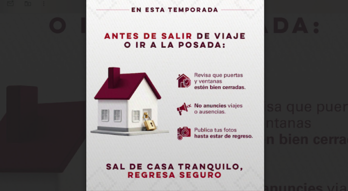 Exhortan a tomar medidas preventivas durante estas vacaciones; recomendaciones que pueden contribuir a reforzar la seguridad en los hogares.