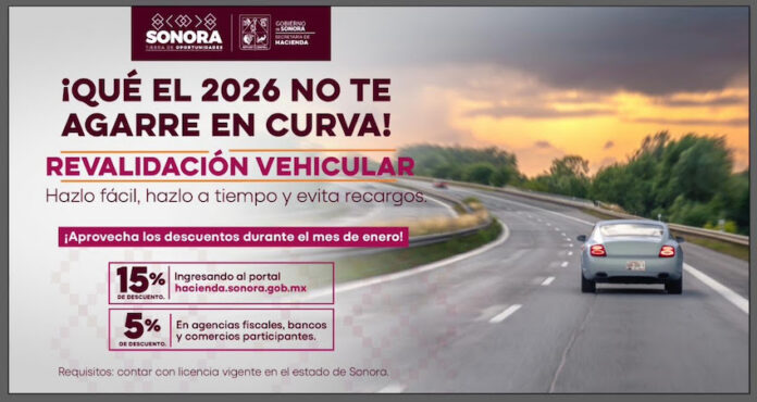 #Hermosillo Gobierno de Sonora otorga descuentos por pronto pago en revalidación vehicular 2026; invita Secretaría de Hacienda a aprovechar incentivos fiscales durante enero.