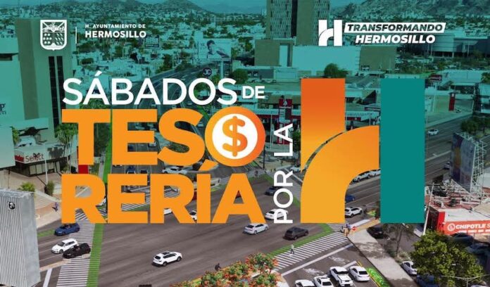 Invitan a la próxima jornada de descuentos “Sábados de Tesorería por la H” en Hermosillo; como parte de las facilidades a la ciudadanía para que esté al corriente en sus contribuciones municipales.