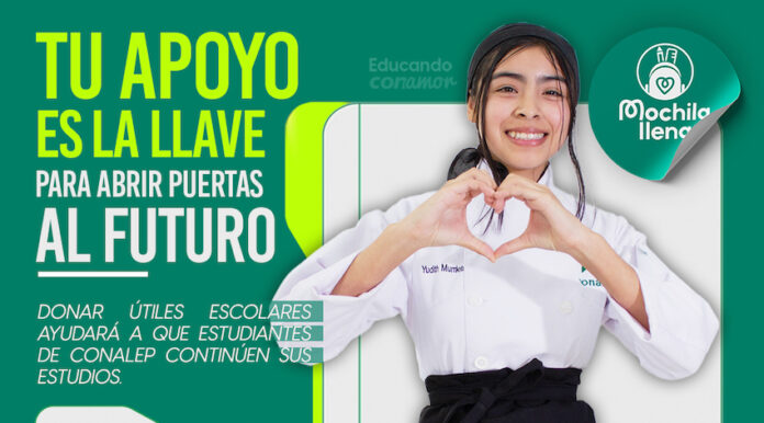 Gobierno de Sonora pone en marcha la campaña “Mochila Llena: Educando CONAmor” en Conalep; con el propósito de impulsar la solidaridad y el compromiso social en favor de su comunidad estudiantil.