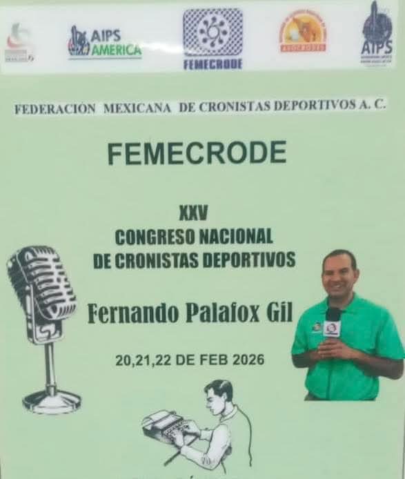 Habrá Asamblea y Congreso Nacional de la Federación Mexicana de Cronistas Deportivos; este próximo viernes 20 de febrero, en la ciudad de Hermosillo, Sonora.