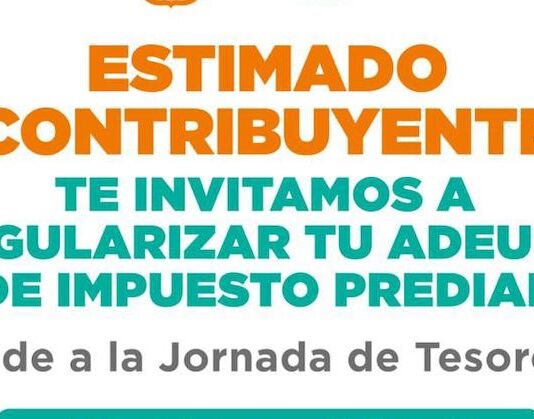 Atenderá Tesorería Municipal con Programa de Regularización de Predial en la Ley 57