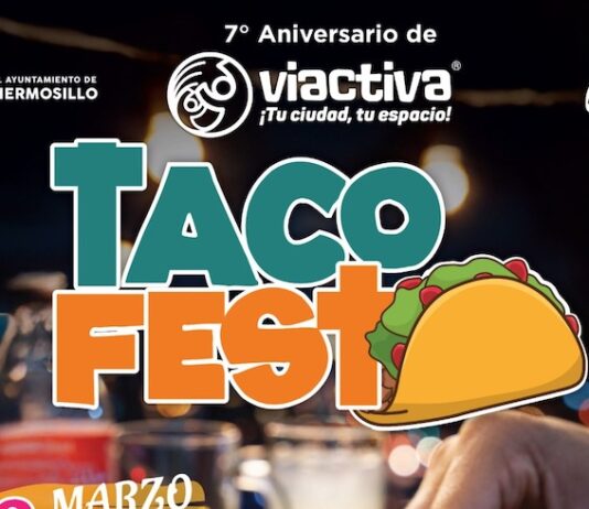 Todo listo para la segunda edición del Taco Fest en Hermosillo este domingo 29