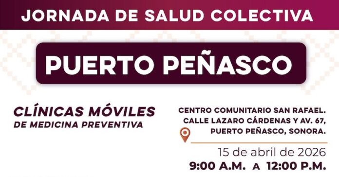Llega la Jornada de Salud Colectiva a Puerto Peñasco, instalarán Clínicas Móviles de Medicina Preventiva para brindar atención gratuita para toda la comunidad.