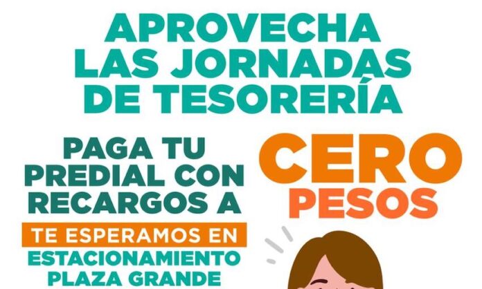 Este fin de semana Tesorería Municipal tendrá jornadas con recargos a cero pesos en Plaza Grande; el jueves 2, viernes 3 y sábado 4 de julio se llevarán a cabo jornadas de descuentos.