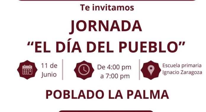 Ayuntamiento de Empalme llevará la jornada “Día del Pueblo” al poblado La Palma; con el objetivo de acercar servicios y programas que contribuyan al bienestar de las familias.