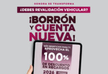 Amplía Gobierno de Sonora beneficios de ‘Borrón y Cuenta Nueva’