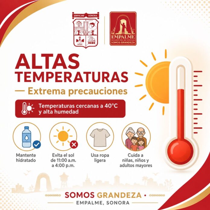 Exhorta el Ayuntamiento a extremar precauciones ante las altas temperaturas; llaman a la población a reforzar las medidas preventivas para proteger su salud y evitar afectaciones derivadas del calor.