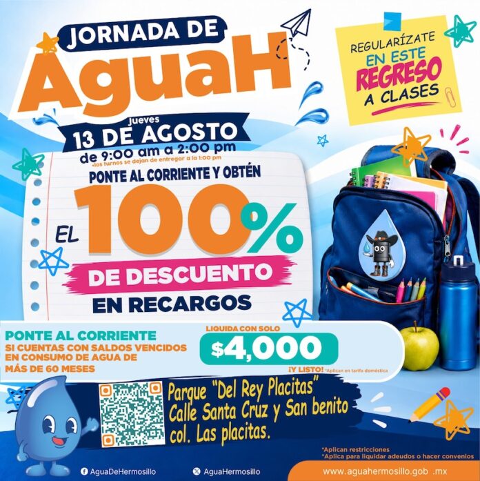 Ofrece Agua de Hermosillo jornada de descuentos del 100% en recargos este jueves; personal de la dependencia atenderá de las 9:00 a 14:00 horas.