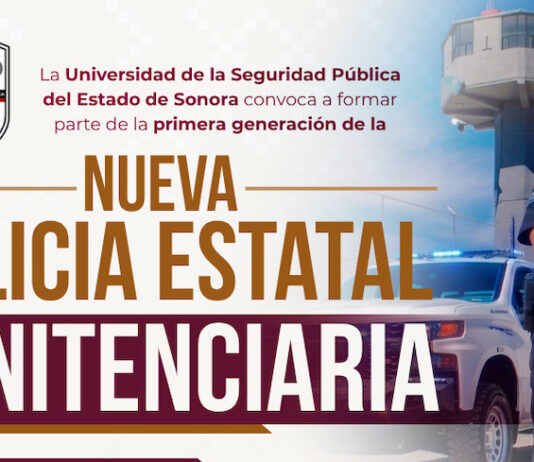 Invitan a formar parte de la primera generación de la Nueva Policía Estatal Penitenciaria
