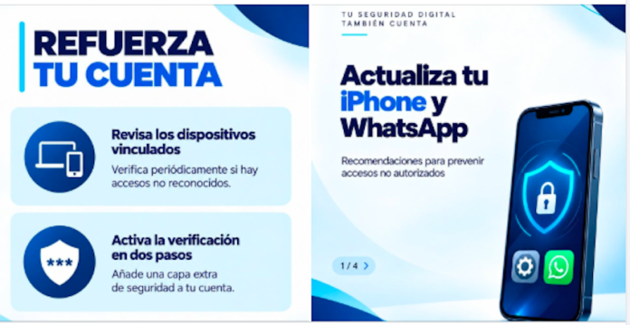 Recomiendan mantener dispositivos y aplicaciones actualizadas; esta alerta se emite ante reportes de mensajes enviados desde cuentas de WhatsApp para solicitar dinero.