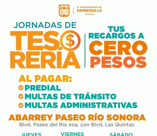 Anuncia Tesorería Municipal Jornadas de Recargos a Cero Pesos en Paseo Río Sonora