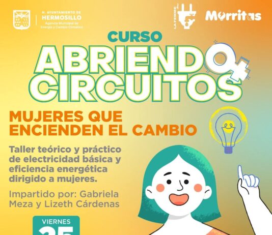 Invita Gobierno de Hermosillo a taller “Abriendo Circuitos” de electricidad básica para mujeres