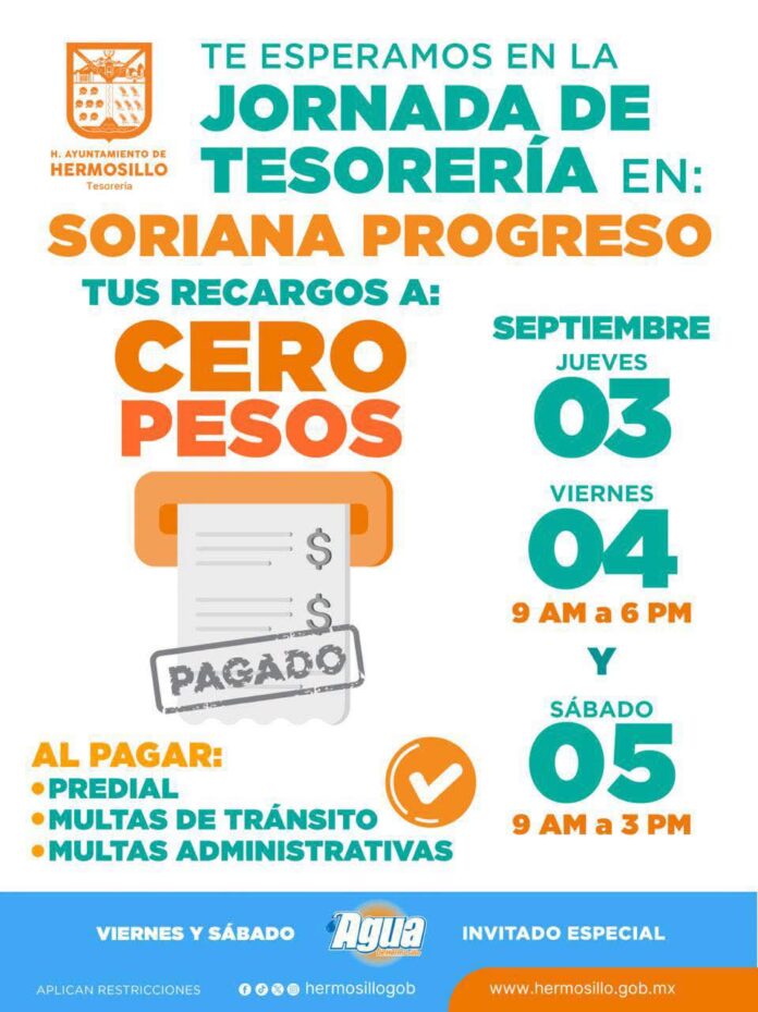 Invita Tesorería Municipal a Jornada de atención en Soriana Progreso; Será los días 3, 4 y 5 de septiembre en las instalaciones de dicha sucursal comercial ubicada en el norte de la ciudad.
