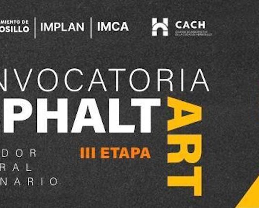 Lanza Gobierno de Hermosillo convocatoria Asphalt Art III Etapa para el Corredor Cultural Centenario