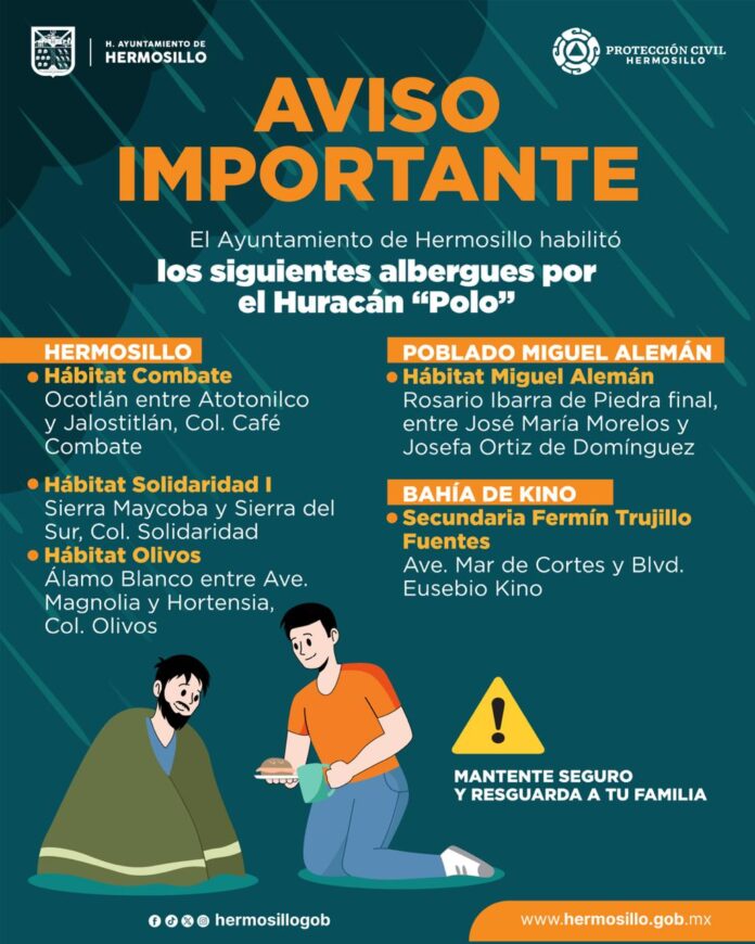 Reitera Ayuntamiento de Hermosillo disposición de albergues por efectos del huracán “Polo”; mantiene abiertos los centros de resguardo en la zona urbana, Poblado Miguel Alemán y Bahía de Kino por instrucciones del presidente municipal Toño Astiazarán.