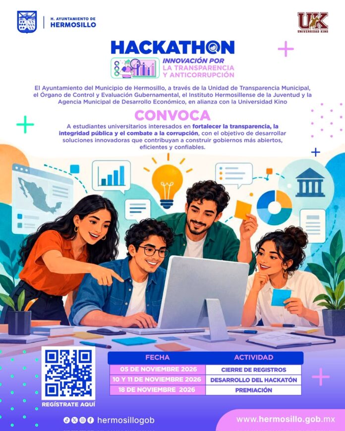 Arranca convocatoria del Hackathon de Innovación por la Transparencia y Anticorrupción, el 10 y 11 de noviembre en campus Hermosillo.