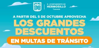 Este 5 de Octubre arranca Gobierno de Hermosillo descuentos en Multas de Tránsito