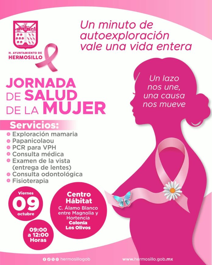 Invita Salud Pública Municipal a Jornadas de Salud de la Mujer el 8 y 9 de octubre; los servicios gratuitos se ofrecerán el jueves 8 y viernes 9 de octubre en Bahía de Kino, Adolfo de la Huerta y Los Olivos.